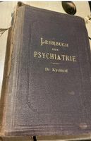 Lehrbuch der Psychiatrie  - Dr. Kirchhoff - 1892 - Antiquität Thüringen - Barchfeld Vorschau