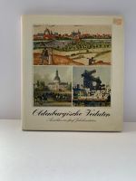 Oldenburg - Oldenburgische Veduten - Inkl. 4 x Veduten dabei Niedersachsen - Oldenburg Vorschau