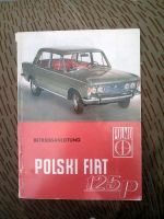 Polski Fiat 125 P + Betriebsanleitung + Polmo + Deutsch + DDR Sachsen - Panschwitz-Kuckau Vorschau