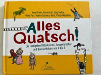 Alles Quatsch! Lustige Rätselreime, Zungenbrecher & Quatschbilder Pankow - Prenzlauer Berg Vorschau