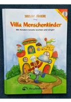 Buch ,,Villa Menschenkinder - mit Kindern kreativ kochen und sing Nordrhein-Westfalen - Hückeswagen Vorschau