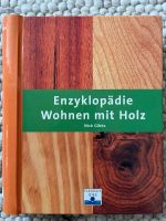 Enzyklopädie Wohnen mit Holz von Nick Gibbs Dresden - Pieschen Vorschau