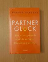 OVP Werner Bartens Partnerglück gesunde Beziehung Buch Bücher Frankfurt am Main - Gallusviertel Vorschau