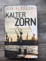 Ilja Albrecht KALTER ZORN TB Westfalen-Thriller Baden-Württemberg - Ettlingen Vorschau