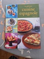 "Französisches Kochbuch 'Cuisine Espagnole' von Margit Proebst - Saarland - Losheim am See Vorschau