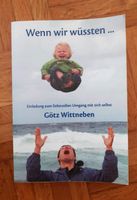 Wenn wir wüssten Götz Wittneben Vahr - Neue Vahr Nord Vorschau