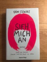 Sieh mich an (Hardcover) von Erin Stewart Sachsen-Anhalt - Haldensleben Vorschau