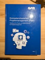 Kompetenzbasiertes Projektmanagement (PM4) : Handbuch für Praxis Altona - Hamburg Rissen Vorschau