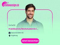 Praktikant:in/Werkstudent:in im Bayern - Augsburg Vorschau