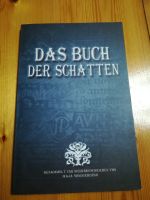 Das Buch der Schatten     NEU  ungelesen Bayern - Bad Füssing Vorschau