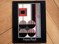 Ausstellungskatalog / Kunstbuch "Franz Paul" München - Laim Vorschau