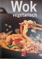 Kochbuch Wok vegetarisch Bayern - Grafenrheinfeld Vorschau