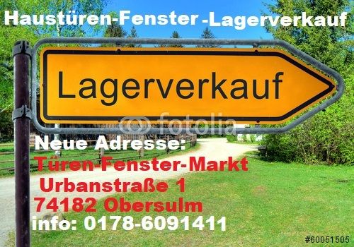 HAUSTÜREN`ALU-NEU=ABVERKAUF=AKTION-SAMSTAG 25.MAI=Räumen wir unse LAGER=Abverkaufspreise für LANDHAUSSTIL=TÜREN viele Modelle auch in Sonderanfertigung zum ABVERKAUFSPREIS=nur diese WOCHE==ab 690.- in Obersulm