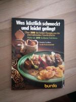 Burda Kochbuch Was köstlich schmeckt und leicht gelingt. Baden-Württemberg - Schopfheim Vorschau