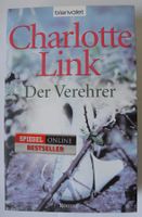 Der Verehrer; Charlotte Link; ISBN 978-3-442-37747-3; Krimi, Rheinland-Pfalz - Neustadt an der Weinstraße Vorschau