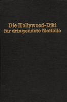 Die Hollywood-Diät für dringendste Notfälle - Frank Downing München - Maxvorstadt Vorschau