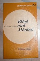 Bibel und Alkohol Sucht Religion Glaube Alkoholismus Abhängigkeit Brandenburg - Bad Belzig Vorschau