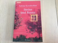 Steine und Rosen - Sabine Kornbichler - Knaur Verlag Bayern - Schwabach Vorschau
