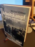 Arbeitskampf, Michael Kittner Verlag C.H.Beck Kr. München - Ottobrunn Vorschau