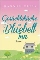 Suche:Gerüchteküche im Bluebell Inn von Hannah Ellis Niedersachsen - Rinteln Vorschau