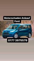 Motorschaden Ankauf Ford Focus Fiesta Kuga B-Max S-Max C-Max München - Altstadt-Lehel Vorschau