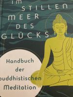 Handbuch der buddhistischen Meditation, im stillen Meer des glück Niedersachsen - Stadland Vorschau