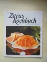 Zitrus Kochbuch intern. Küche 100 Gerichte Zitrusfrüchte  1982 Stuttgart - Stuttgart-Mitte Vorschau