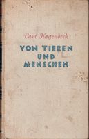 Carl Hagenbeck: "Von Tieren und Menschen", 1928 Brandenburg - Birkenwerder Vorschau