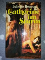 Catherine im Sturm - Juliette Benzoni Baden-Württemberg - Vaihingen an der Enz Vorschau