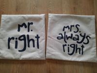 Kissenbezüge Hochzeit Geschenk Mr. Right Mrs. Always Right Rheinland-Pfalz - Hochdorf-Assenheim Vorschau