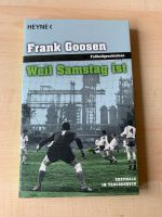 Buch: Weil Samstag ist - Fußballgeschichten (Frank Goosen) Nordrhein-Westfalen - Ratingen Vorschau