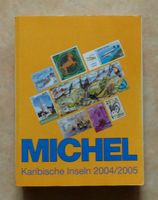 Michel Briefmarkenkatalog Karibische Inseln 2004/2005 Sachsen - Bischofswerda Vorschau