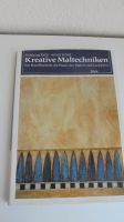 Kreative Maltechniken Handbuch f. die Praxis des Malers Lackierer Stuttgart - Stuttgart-Mitte Vorschau