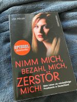 Lisa Müller Nimm mich, bezahl mich, zerstör mich Berlin - Lichtenberg Vorschau