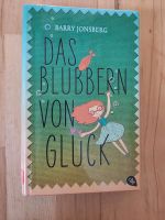 Das Blubbern von Glück, Barry Jonsberg Rheinland-Pfalz - Wörth am Rhein Vorschau