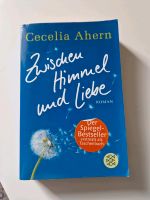 Cecilia Ahern Zwischen Himmel und Liebe Nordrhein-Westfalen - Gelsenkirchen Vorschau