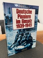 MILITÄR LITERATUR: Deutsche Pioniere im Einsatz 39-45 (gebunden) Kreis Pinneberg - Quickborn Vorschau