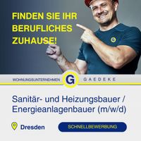 Übertarifliche Bezahlung für Sanitär- und Heizungsbauer/Energieanlagenbauer (m/w/d), KEINE Montage! Dresden, Wohnung kann gestellt werden Dresden - Cotta Vorschau