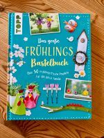 Buch: Das große Frühlings- Bastelbuch Verlag TOPP - wie neu! Nordrhein-Westfalen - Düren Vorschau