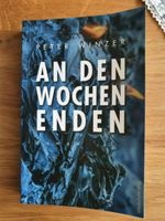 An den Wochenenden: Roman (Deutsch) Hooliganbuch Nordrhein-Westfalen - Herne Vorschau