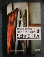 Der Ein-Euro-Schnüffler * Ein Neukölln Krimi Niedersachsen - Gorleben Vorschau