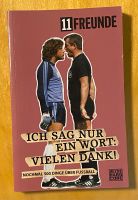 11 Freunde-Taschenbuch „Ich sag nur ein Wort: Vielen Dank!“ Münster (Westfalen) - Centrum Vorschau