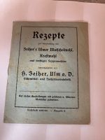 H. Zeiher, Ulm Rezeptheft Mutschelmehl, Kraftmehl u. Suppenmehl Hessen - Niestetal Vorschau