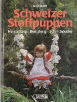 Buch „Schweizer Stoffpuppen“ von Rita Kahl Baden-Württemberg - Rangendingen Vorschau