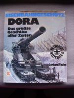 Eisenbahngeschütz DORA. Das größte Geschütz aller Zeiten. Baden-Württemberg - Gailingen am Hochrhein Vorschau