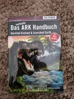 Das ARK Handbuch Survival Evolved & Scorched Earth Niedersachsen - Verden Vorschau