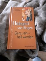 Büchlein, Hildegard von Bingen, Ganz sein-heil werden Niedersachsen - Stadthagen Vorschau