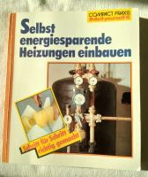 Energiesparende Heizung selbst einbauen Mecklenburg-Vorpommern - Bergen auf Rügen Vorschau