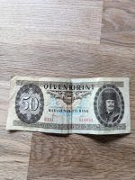 50 Forint Ungarn Banknoten Geldschein Bayern - Neumarkt-Sankt Veit Vorschau