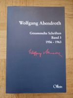 Wolfgang Abendroth, Gesammelte Schriften, Band 3, 1956-1963 Dresden - Striesen-West Vorschau